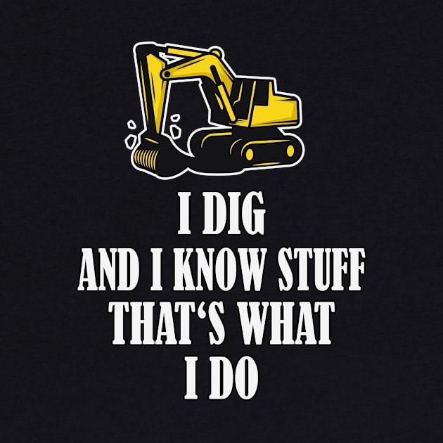 Funny Construction Worker Excavator by Foxxy Merch